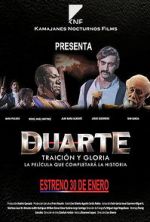 Watch Duarte, traicin y gloria Megashare9