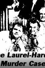 Watch The Laurel-Hardy Murder Case Megashare9