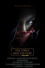 Watch Star Wars: The Force and the Fury Megashare9