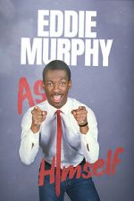 Watch Eddie Murphy: As Himself Megashare9