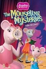 Watch Angelina Ballerina: The Mousling Mysteries Megashare9