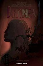 Watch Dulcinea Megashare9