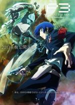 Watch Persona 3 the Movie: #1 Spring of Birth Megashare9