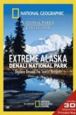 Watch National Geographic Extreme Alaska Denali National Park Megashare9