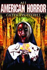 Watch All American Horror: Gateways to Hell Megashare9