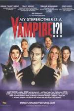 Watch My Stepbrother Is a Vampire Megashare9