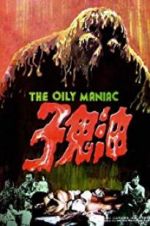 Watch The Oily Maniac Megashare9