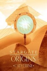 Watch Stargate Origins: Catherine Megashare9