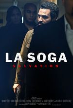 Watch La Soga: Salvation Megashare9