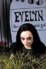 Watch Evelyn The Cutest Evil Dead Girl Megashare9