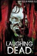 Watch Laughing Dead Megashare9