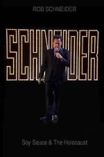 Watch Rob Schneider: Soy Sauce and the Holocaust (TV Special 2013) Megashare9