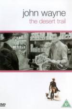 Watch The Desert Trail Megashare9