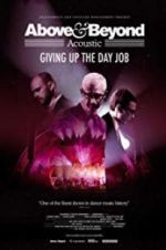 Watch Above & Beyond Acoustic - Giving Up The Day Job Megashare9