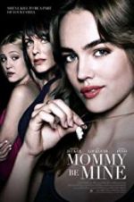 Watch Mommy Be Mine Megashare9