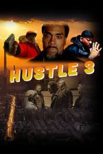 Watch Hustle 3 Megashare9