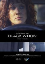 Watch Catching the Black Widow Megashare9