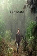 Watch Old Mate Megashare9