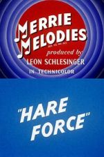 Watch Hare Force (Short 1944) Megashare9