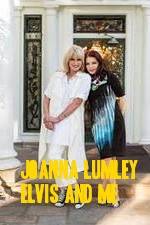 Watch Joanna Lumley: Elvis and Me Megashare9