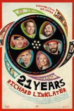 Watch 21 Years: Richard Linklater Megashare9