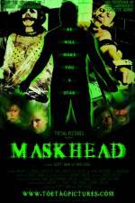 Watch Maskhead Megashare9