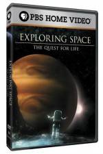 Watch Exploring Space The Quest for Life Megashare9