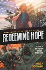Watch Redeeming Hope Megashare9