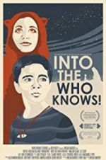 Watch Into the Who Knows! Megashare9