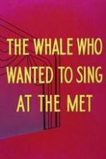 Watch Willie the Operatic Whale Megashare9