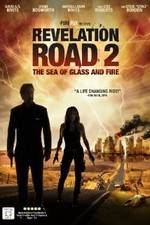 Watch Revelation Road 2 The Sea of Glass and Fire Megashare9