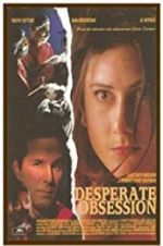 Watch Desperate Obsession Megashare9