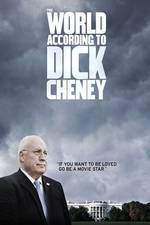 Watch The World According to Dick Cheney Megashare9