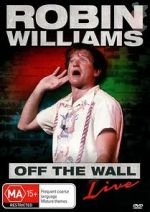 Watch Robin Williams: Off the Wall Megashare9