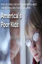 Watch America's Poor Kids Megashare9