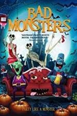 Watch Bad Monsters Megashare9