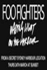 Watch Foo Fighters Wasting Light On The Harbour Megashare9