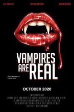 Watch Vampires Are Real Megashare9