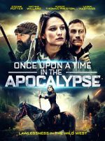 Watch Once Upon a Time in the Apocalypse Megashare9