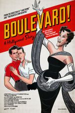 Watch Boulevard! A Hollywood Story Megashare9