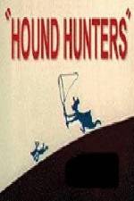 Watch Hound Hunters Megashare9