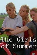 Watch The Girls of Summer Megashare9