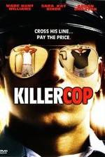 Watch Killer Cop Megashare9