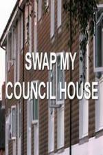 Watch Swap My Council House Megashare9