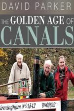 Watch The Golden Age of Canals Megashare9