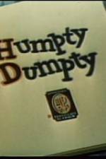 Watch Humpty Dumpty Megashare9
