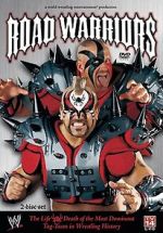 Watch Road Warriors: The Life and Death of Wrestling\'s Most Dominant Tag Team Megashare9