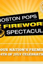 Watch Boston Pops Fireworks Spectacular Megashare9