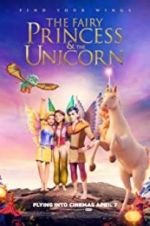 Watch The Fairy Princess & the Unicorn Megashare9