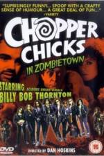 Watch Chopper Chicks in Zombietown Megashare9